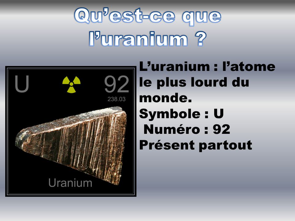 Qu’est-ce que l’uranium