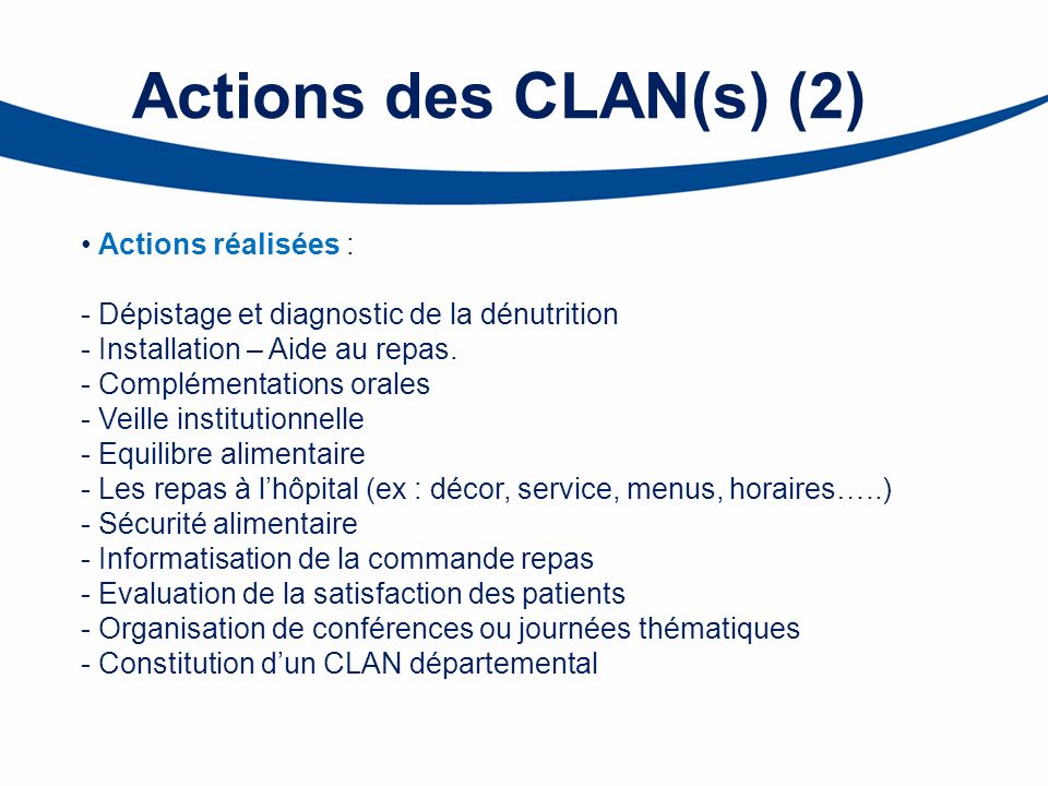 Actions des CLAN(s) (2) Actions réalisées :