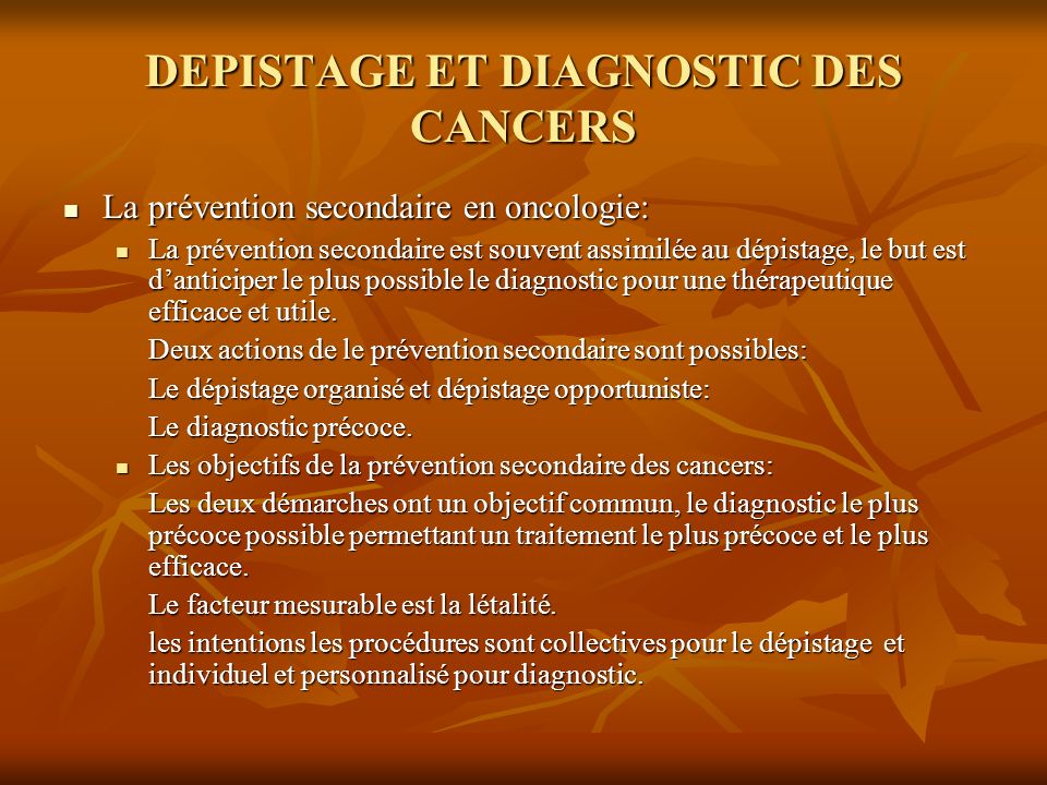 DEPISTAGE ET DIAGNOSTIC DES CANCERS