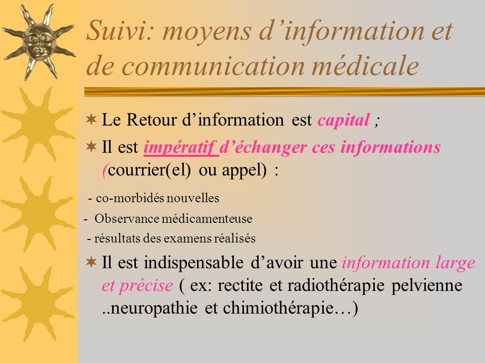 Suivi: moyens d’information et de communication médicale