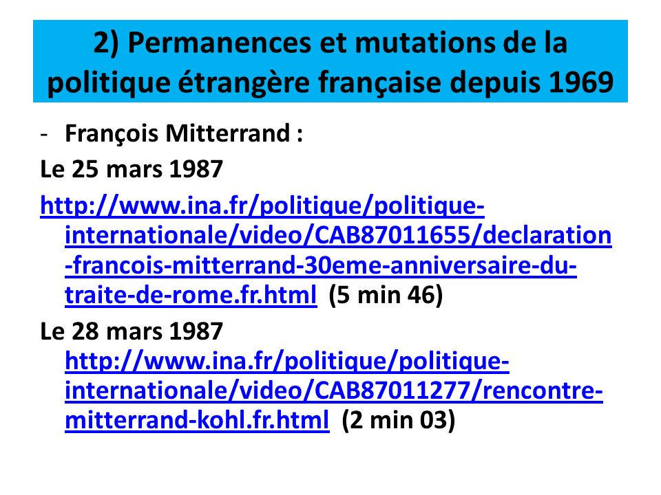2) Permanences et mutations de la politique étrangère française depuis 1969