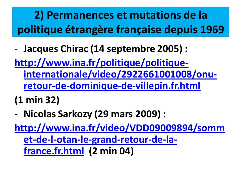 2) Permanences et mutations de la politique étrangère française depuis 1969