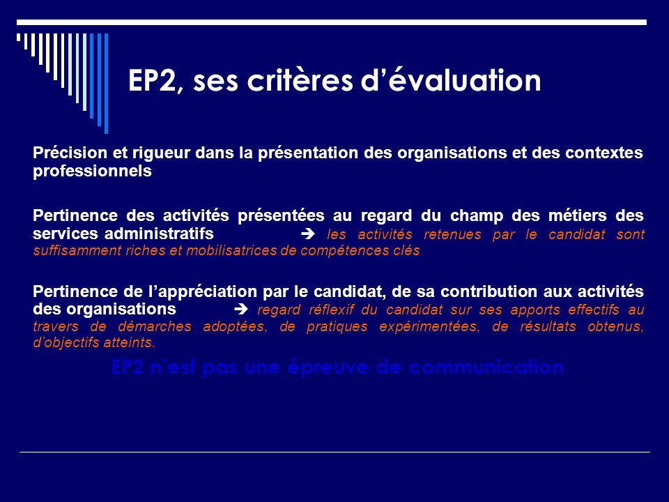 EP2, ses critères d’évaluation