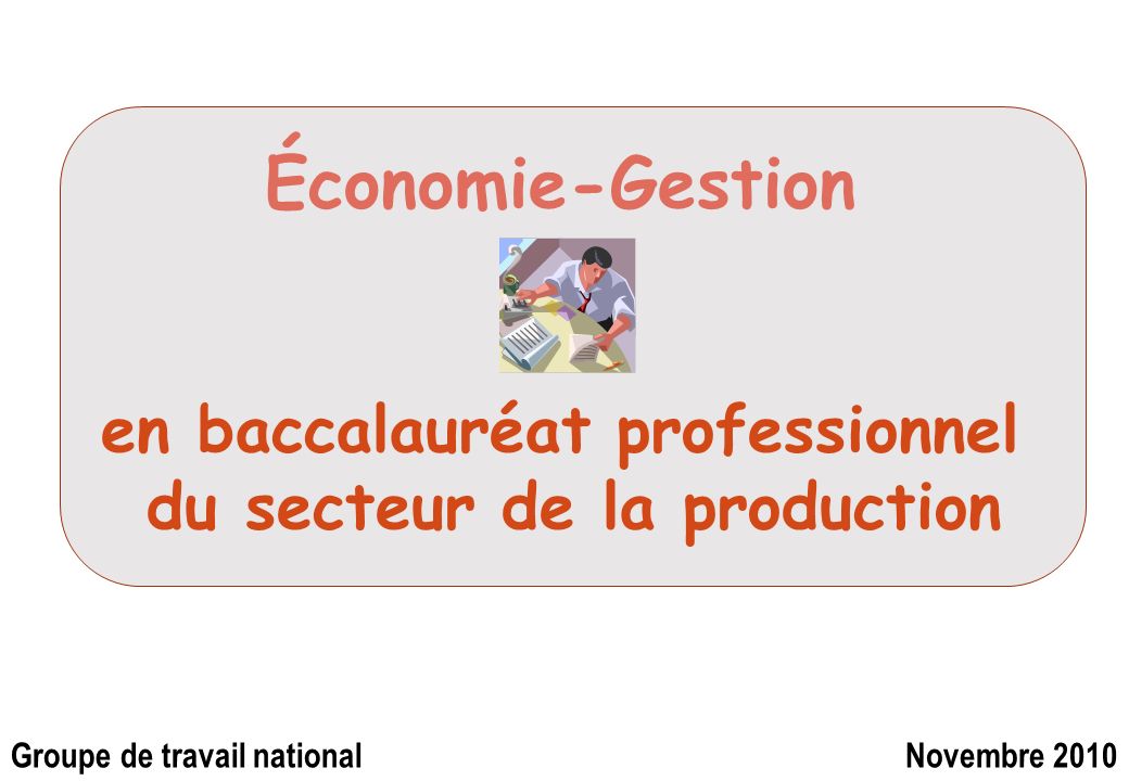 Économie-Gestion en baccalauréat professionnel du secteur de la production