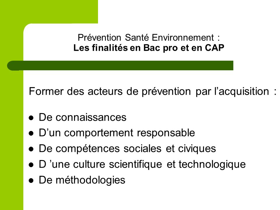 Prévention Santé Environnement : Les finalités en Bac pro et en CAP