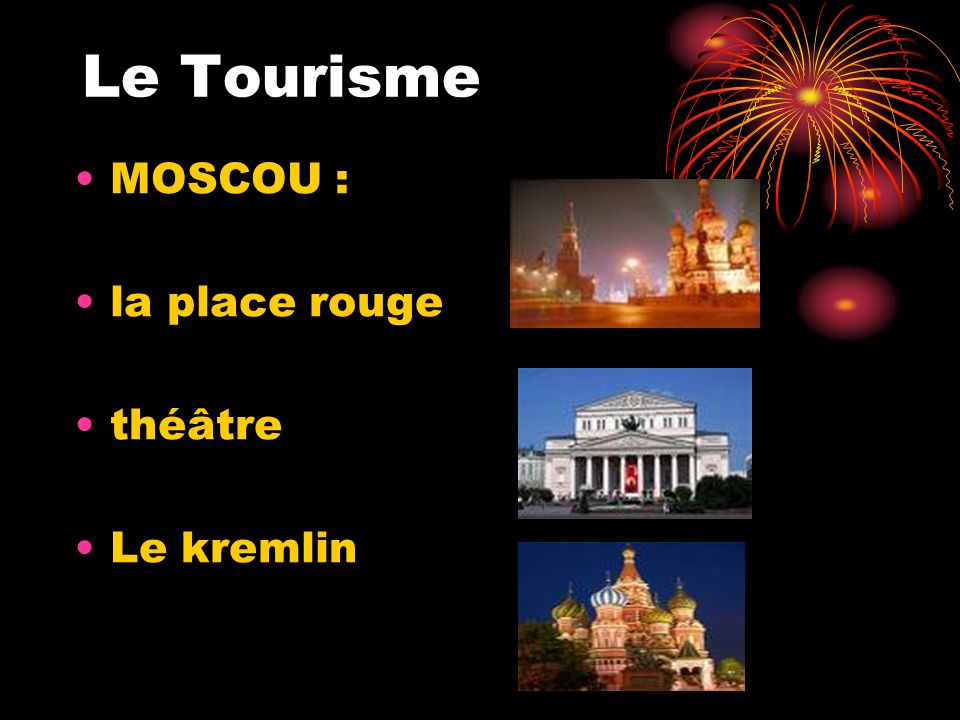 Le Tourisme MOSCOU : la place rouge théâtre Le kremlin
