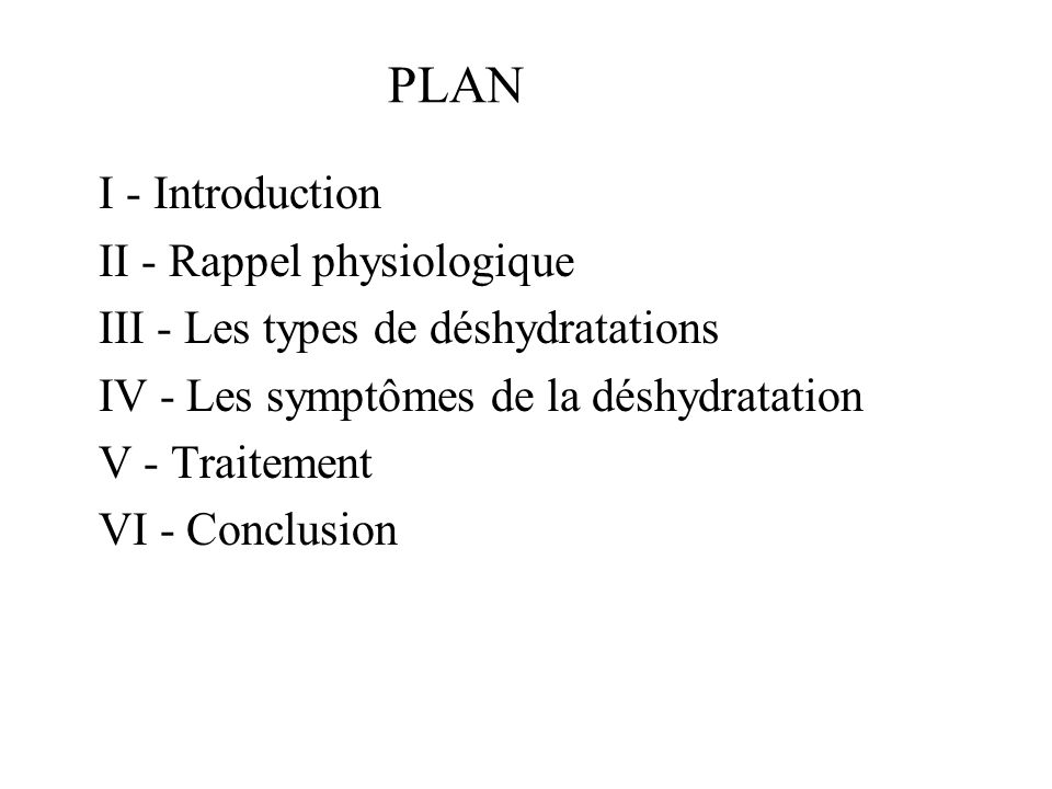 PLAN I - Introduction II - Rappel physiologique
