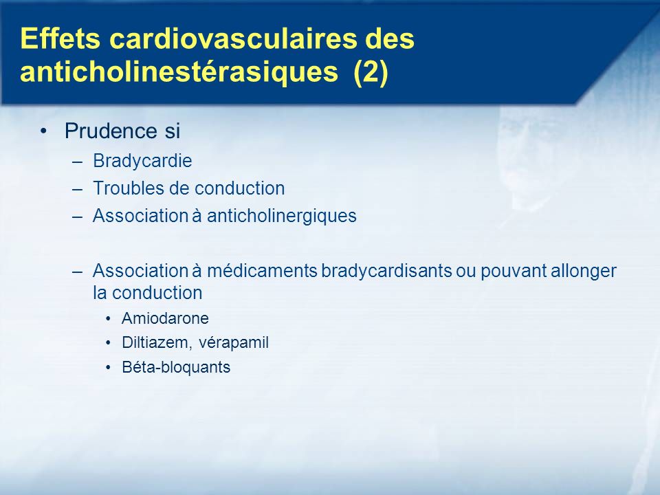 Effets cardiovasculaires des anticholinestérasiques (2)