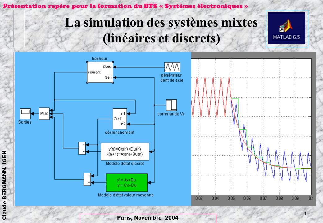 La simulation des systèmes mixtes (linéaires et discrets)