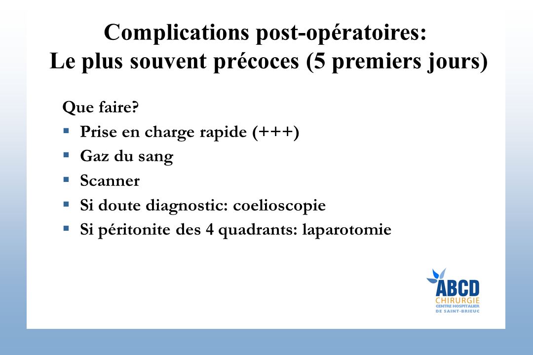 Complications post-opératoires: