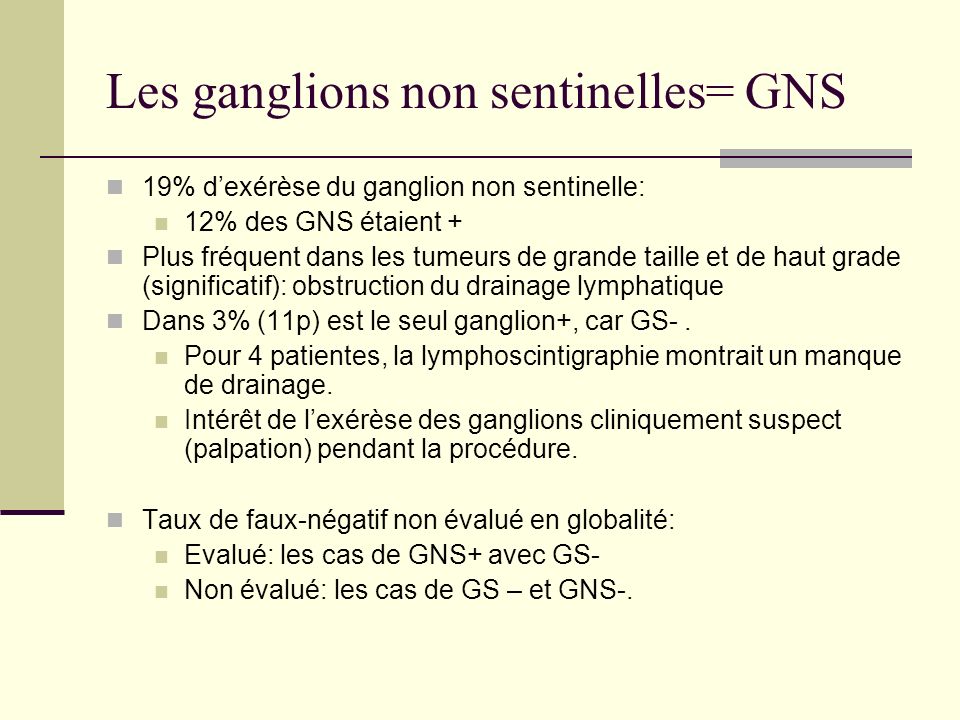 Les ganglions non sentinelles= GNS