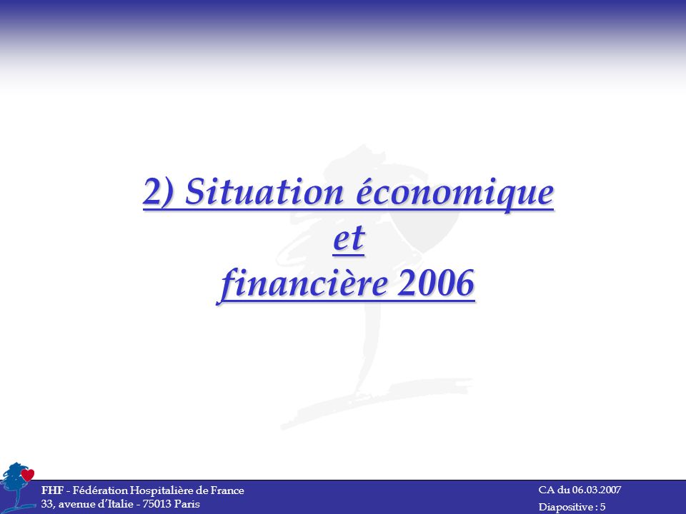 2) Situation économique et financière 2006