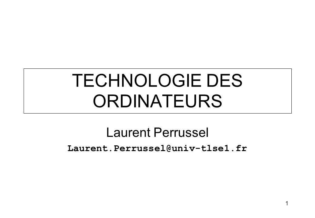 TECHNOLOGIE DES ORDINATEURS
