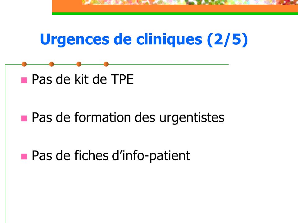 Urgences de cliniques (2/5)