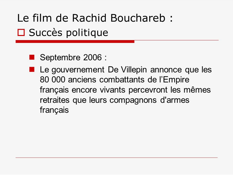 Le film de Rachid Bouchareb :