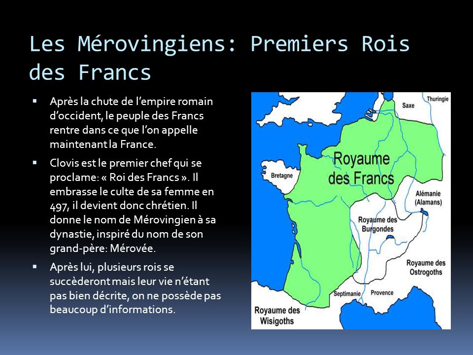 Les Mérovingiens: Premiers Rois des Francs