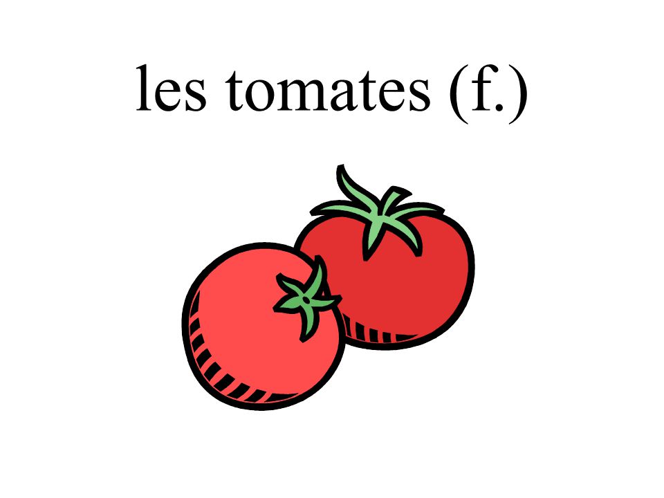 les tomates (f.)