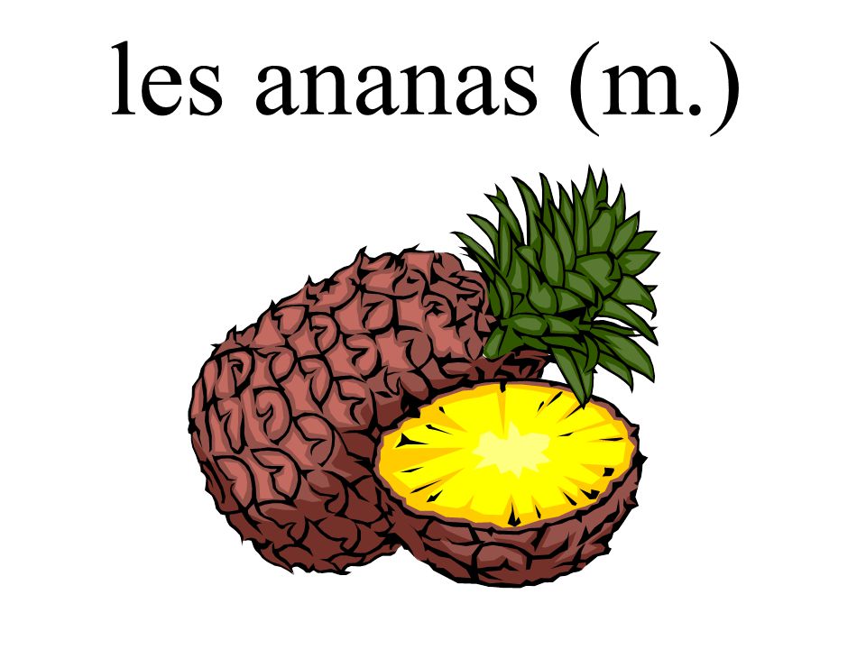 les ananas (m.)