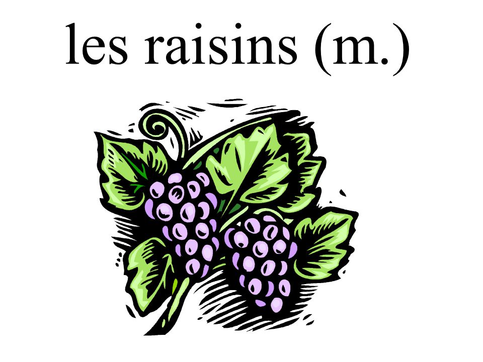 les raisins (m.)