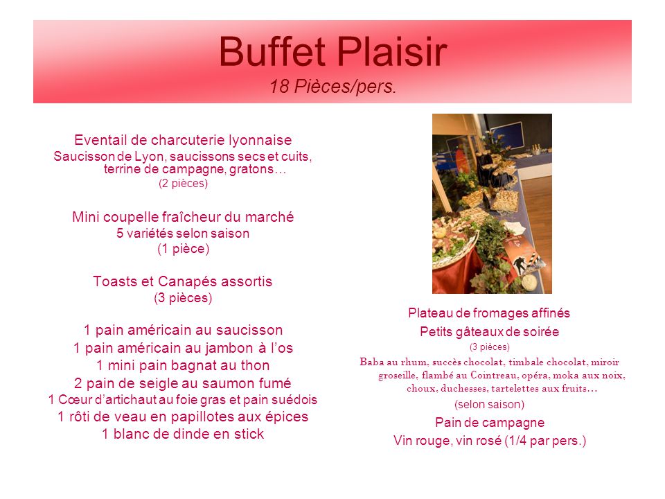 Buffet Plaisir 18 Pièces/pers.