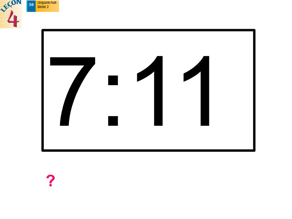7:11