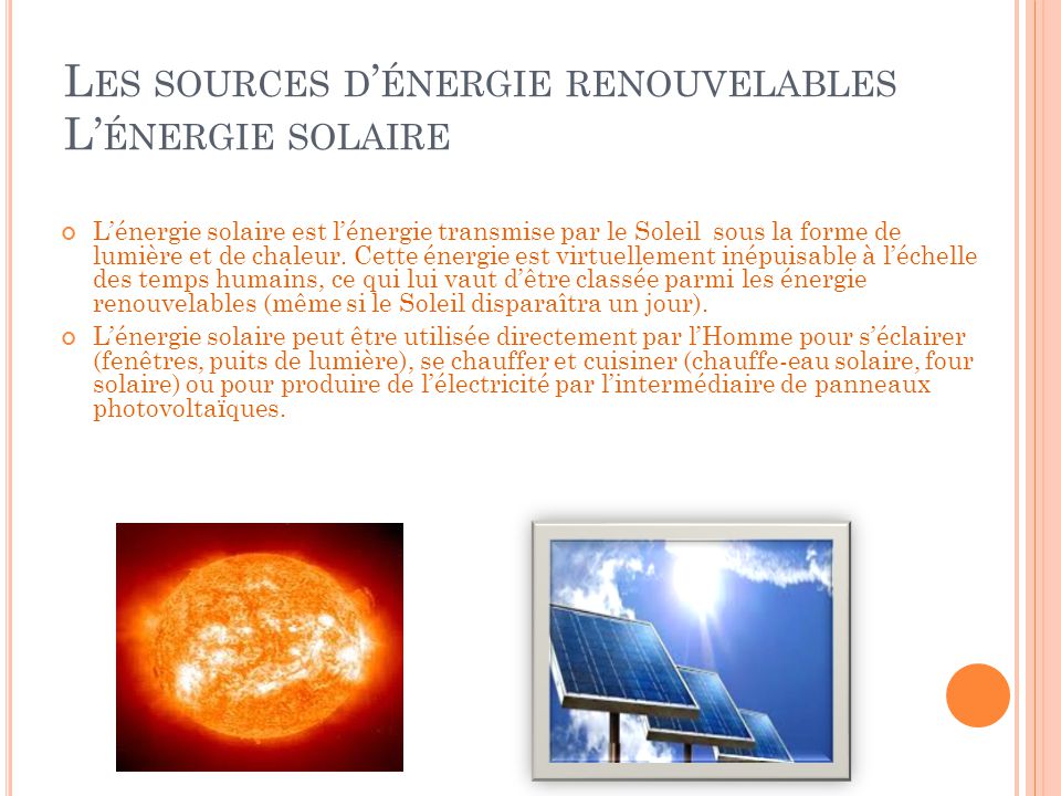 Les sources d’énergie renouvelables L’énergie solaire