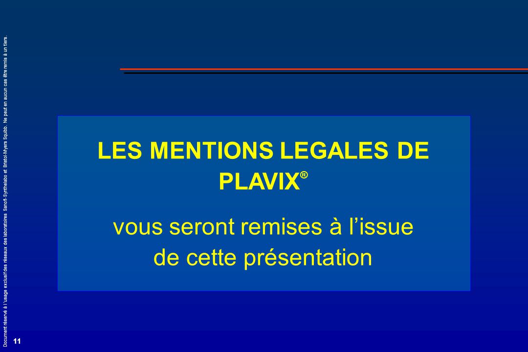 LES MENTIONS LEGALES DE PLAVIX®