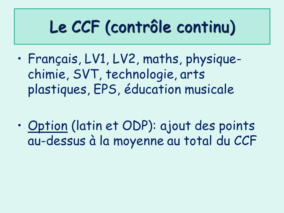 Le CCF (contrôle continu)