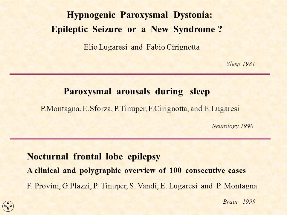 Hypnogenic Paroxysmal Dystonia: