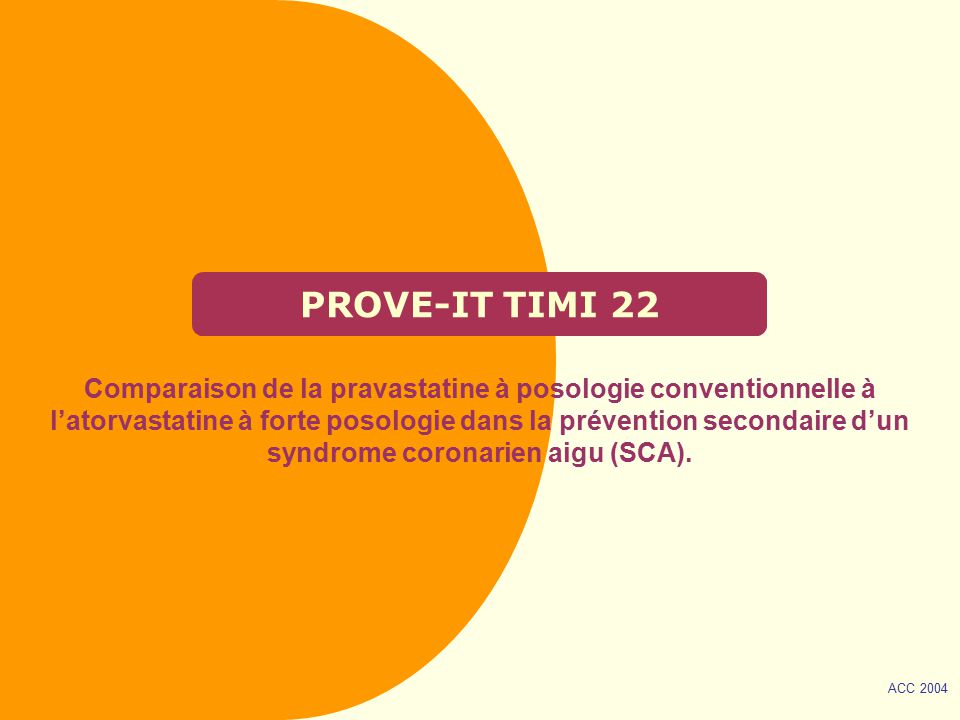 PROVE-IT TIMI 22