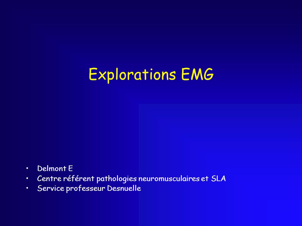Explorations EMG Delmont E