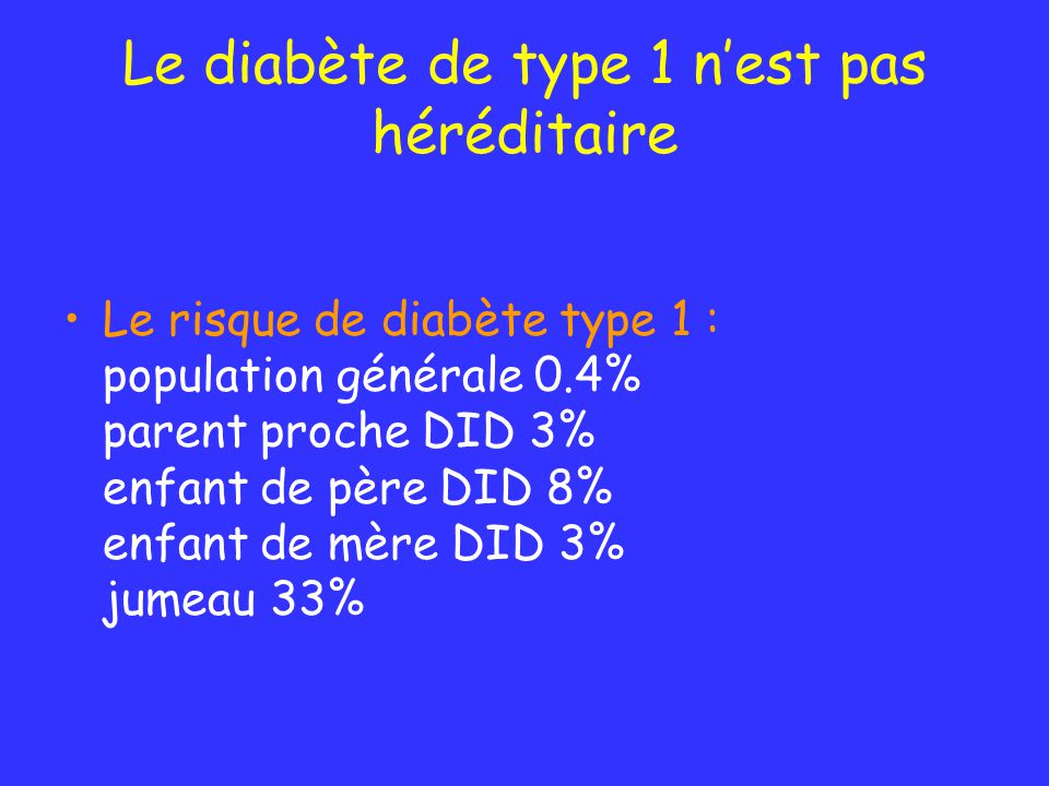 Le diabète de type 1 n’est pas héréditaire