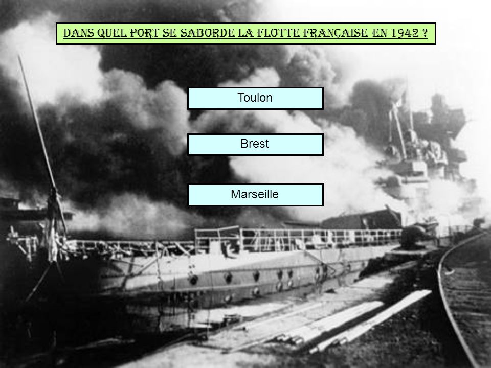 Dans quel port se saborde la flotte française en 1942