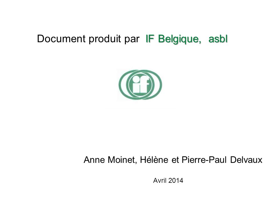 Document produit par IF Belgique, asbl