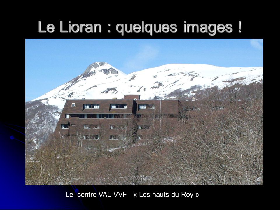 Le Lioran : quelques images !