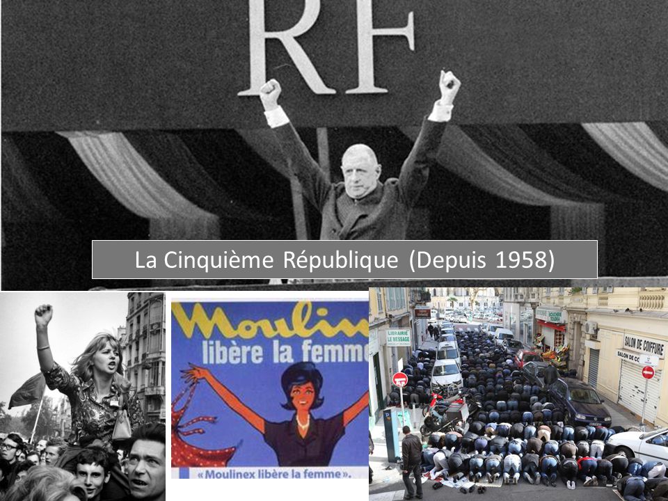 La Cinquième République (Depuis 1958)