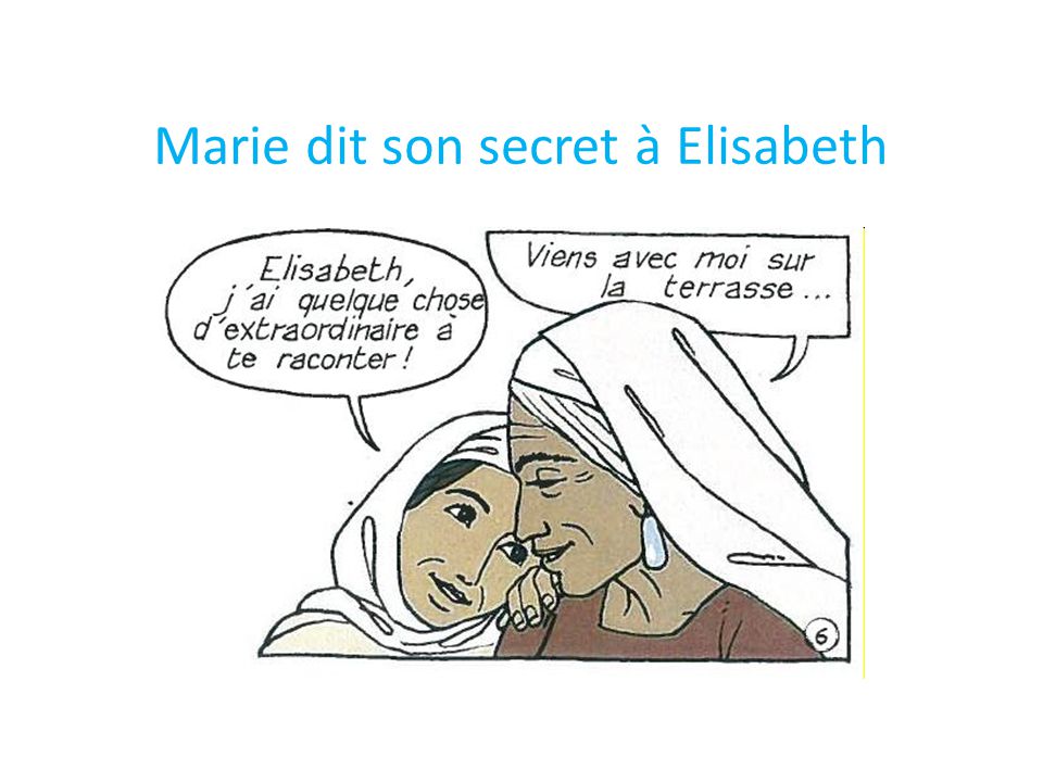 Marie dit son secret à Elisabeth