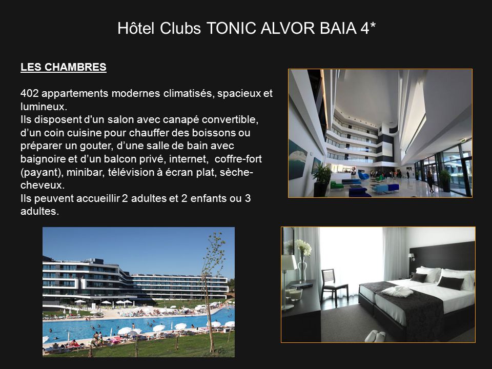 Hôtel Clubs TONIC ALVOR BAIA 4*