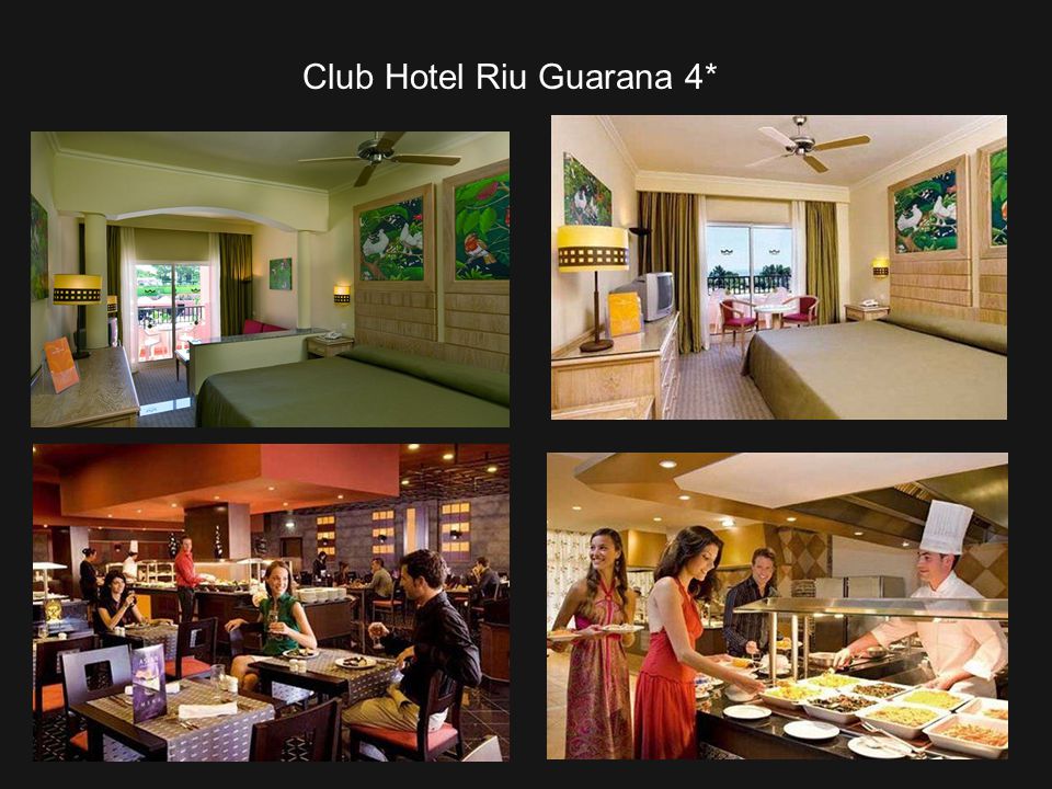 Club Hotel Riu Guarana 4*