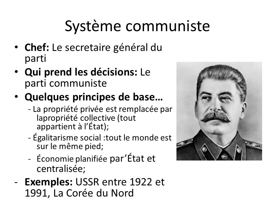 Système communiste Chef: Le secretaire général du parti