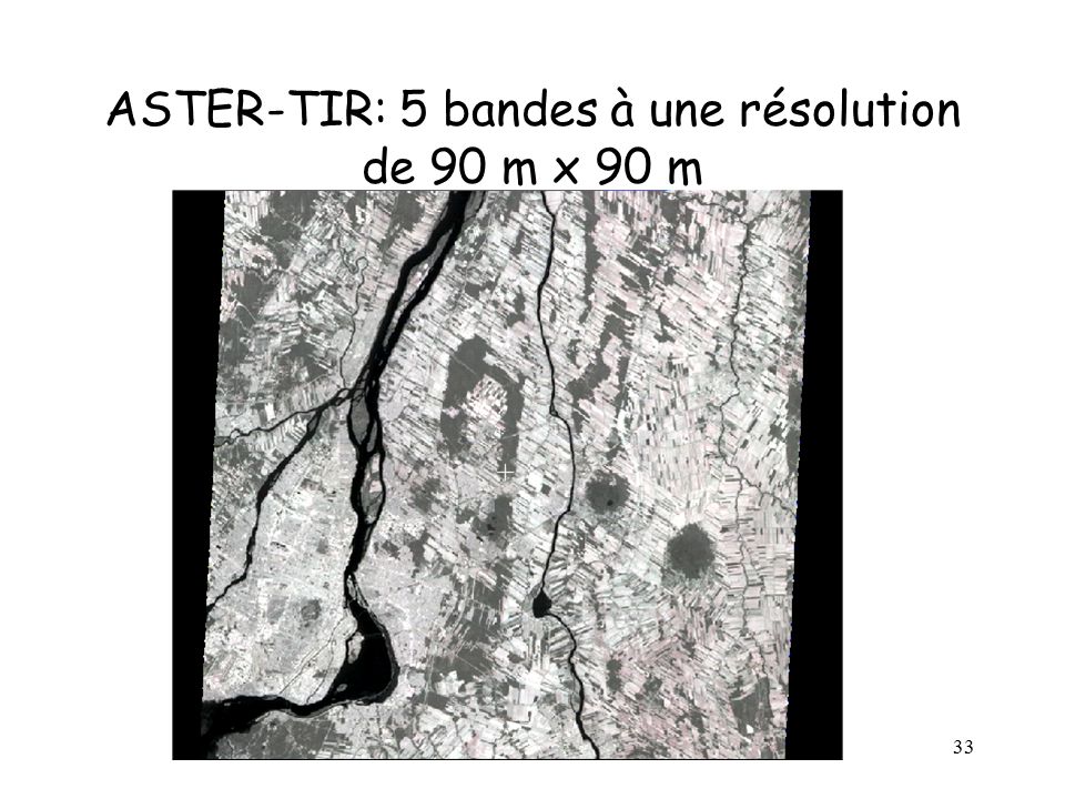 ASTER-TIR: 5 bandes à une résolution de 90 m x 90 m