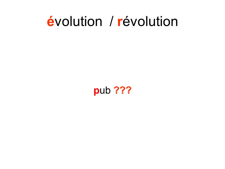 évolution / révolution