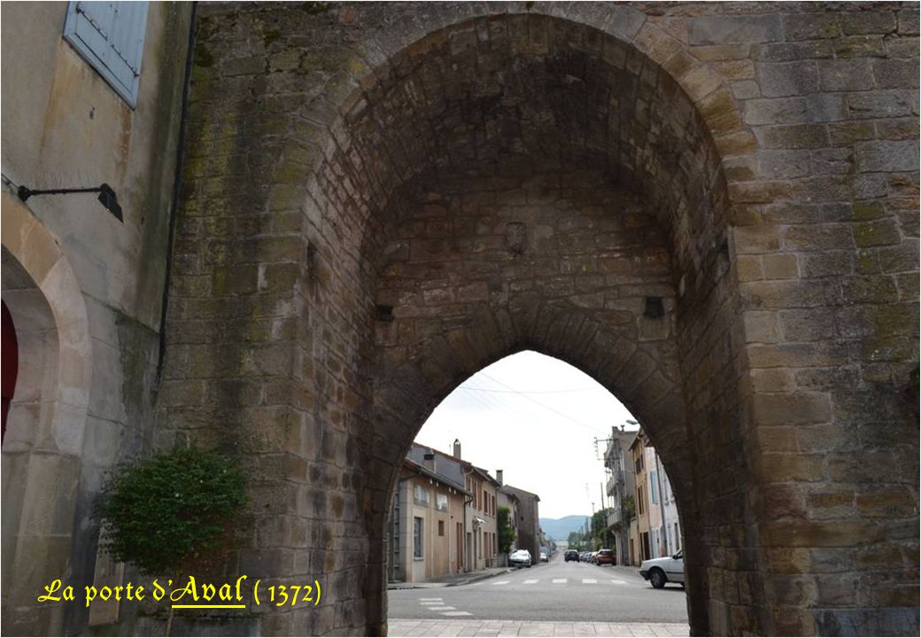 La porte d’Aval ( 1372)