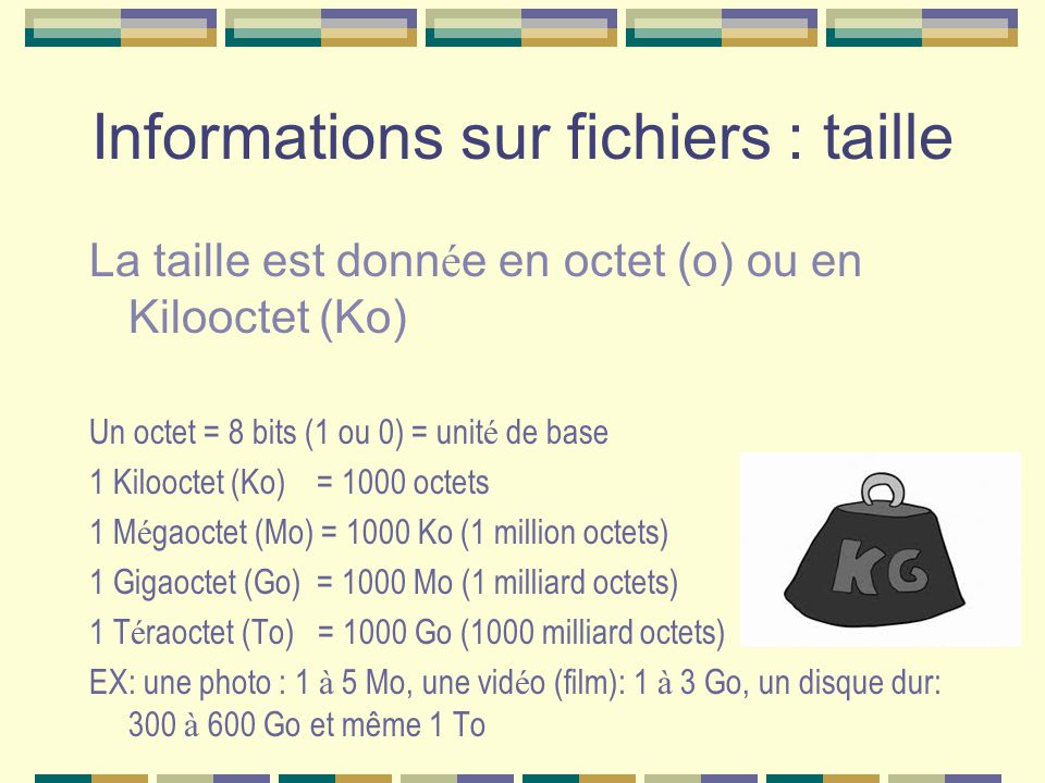 Informations sur fichiers : taille