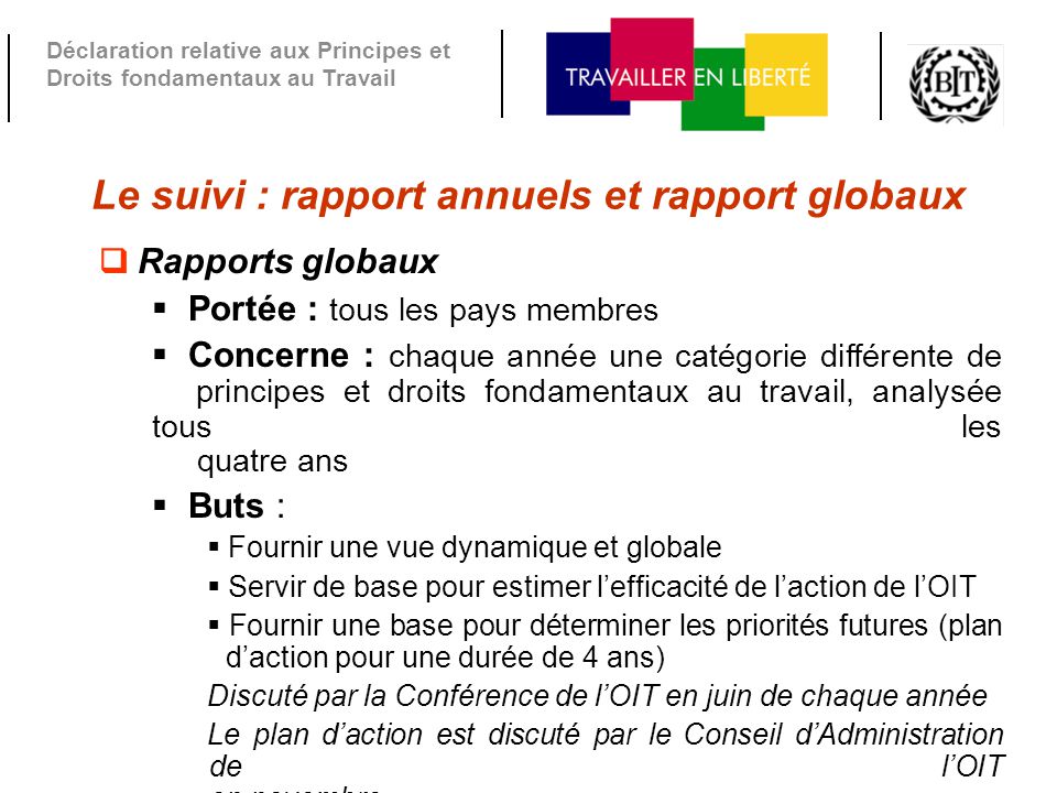 Le suivi : rapport annuels et rapport globaux