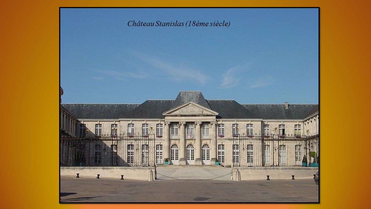 Château Stanislas (18éme siècle)