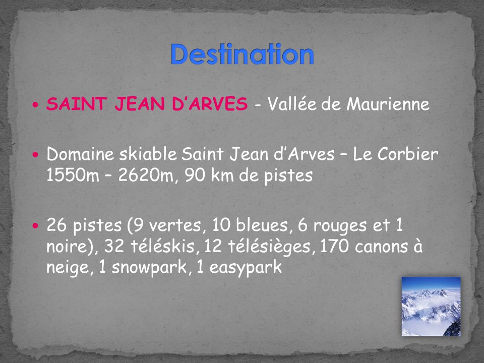 Destination SAINT JEAN D’ARVES - Vallée de Maurienne