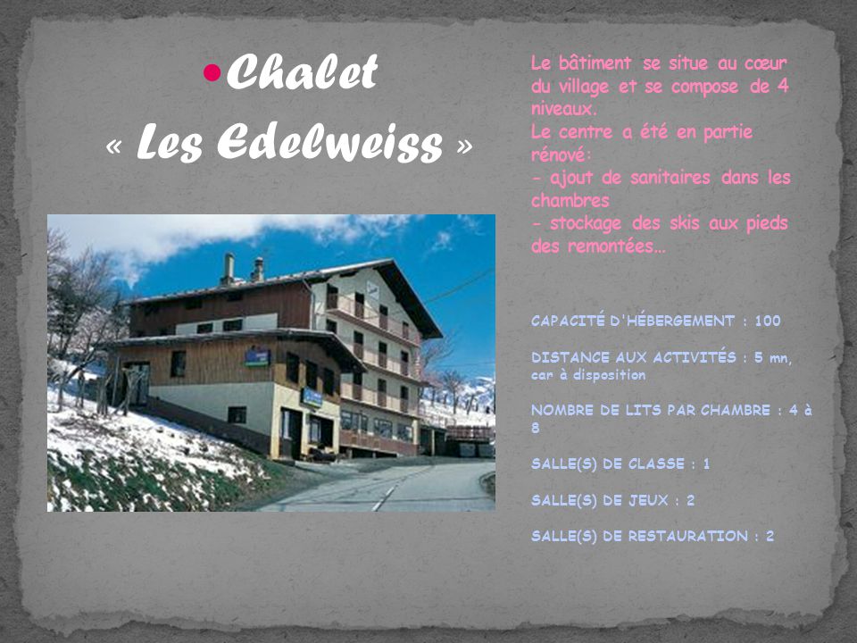 Chalet « Les Edelweiss »