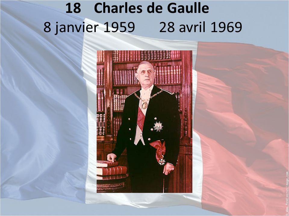 18 Charles de Gaulle 8 janvier avril 1969