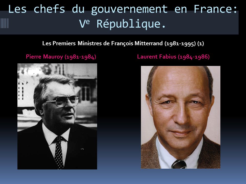 Les Premiers Ministres de François Mitterrand ( ) (1)